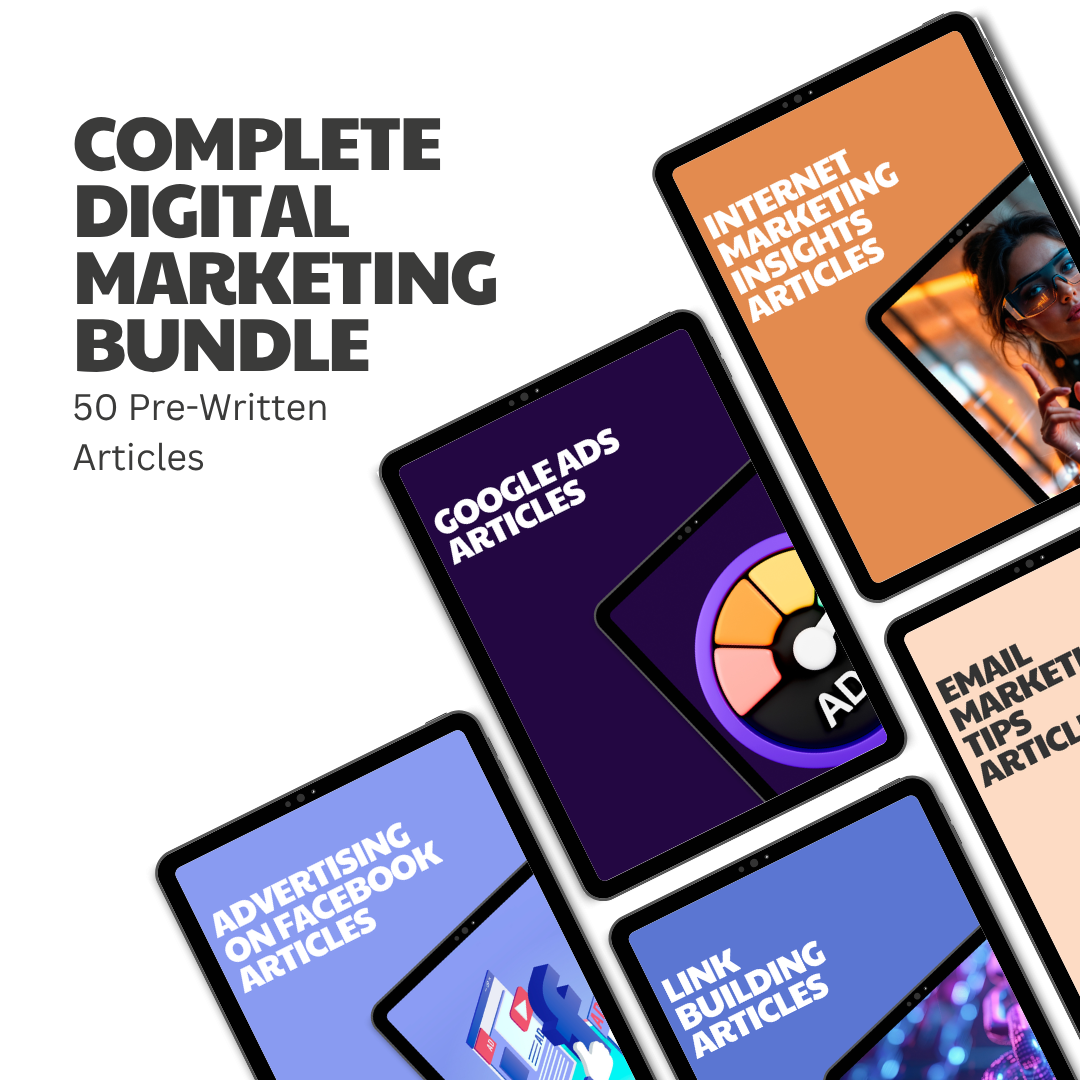 Complete Digital Marketing Bundle – 50 Pre-Written Articles